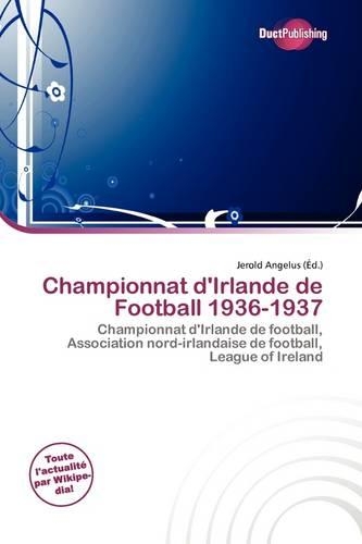 Championnat D'Irlande de Football 1936-1937
