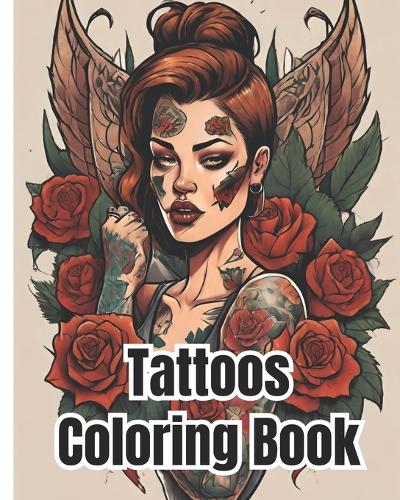 Tattoos Coloring Book