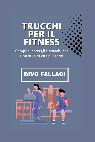 Trucchi per il fitness