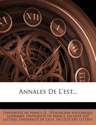 Annales De L'est...