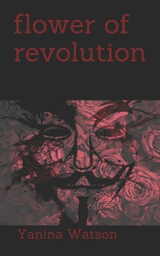Flower of Revolution