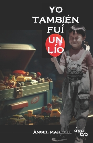 Yo También Fuí Un Lío