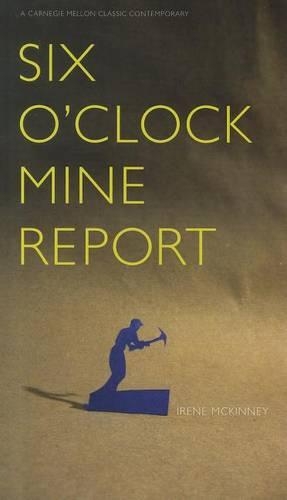 Six O'Clock Mine Report