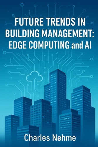 Future Trends in Building Management