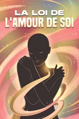 La loi de l'amour de soi