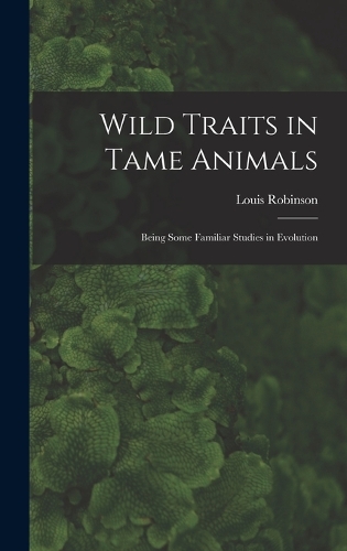 Wild Traits in Tame Animals