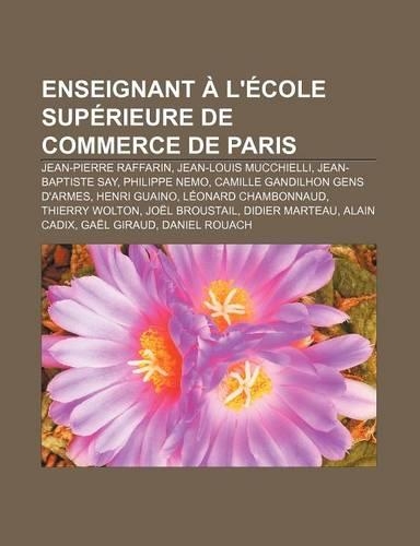 Enseignant A L'Ecole Superieure de Commerce de Paris