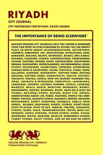 Riyadh City Journal, City Notebook for Riyadh, Saudi Arabia