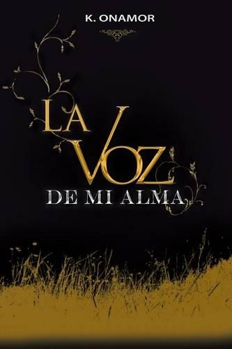 La Voz De Mi Alma
