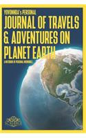 YOVONNDA's Personal Journal of Travels & Adventures on Planet Earth - A Notebook of Personal Memories