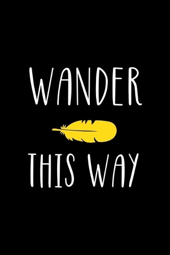 Wander This Way