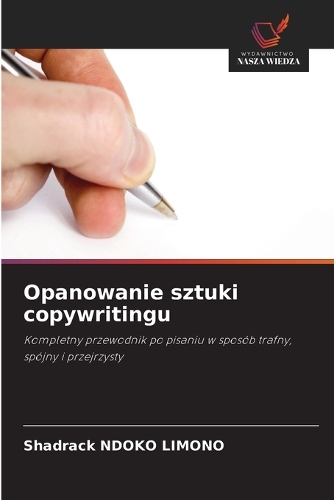 Opanowanie sztuki copywritingu