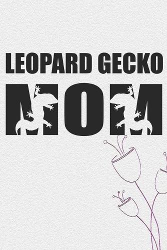 Leopard Gecko Mom Notebook Journal