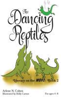 The Dancing Reptiles: Literacy on the Move