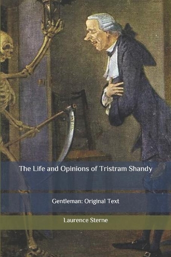 The Life and Opinions of Tristram Shandy