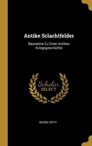 Antike Sclachtfelder