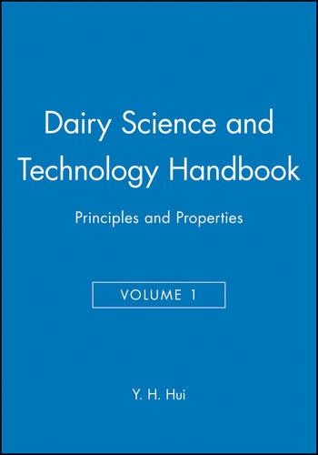 Dairy Science and Technology Handbook, Volume 1