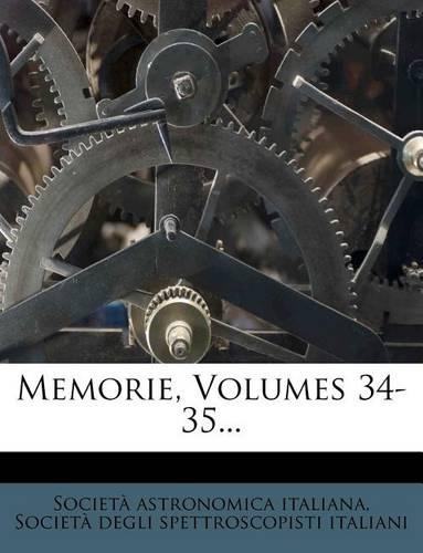 Memorie, Volumes 34-35...