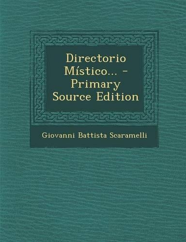 Directorio Mistico... - Primary Source Edition