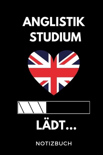 Anglistik Studium Lädt... Notizbuch