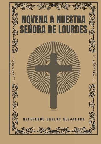 Novena a Nuestra Señora de Lourdes