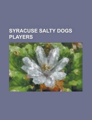 Syracuse Salty Dogs Players