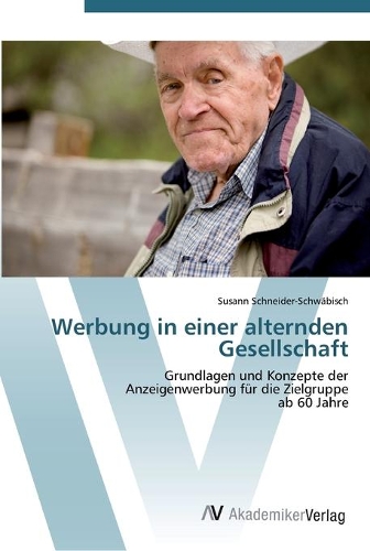 Werbung in einer alternden Gesellschaft