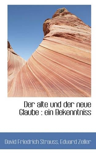 Der Alte Und Der Neue Glaube