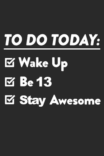 13 Year Old To Do List