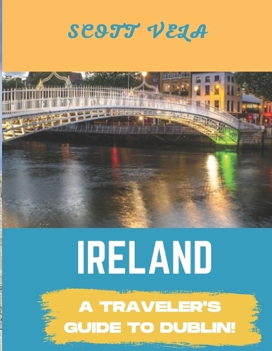 Ireland Travel Guide 2023