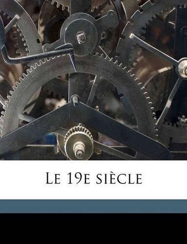 Le 19e Siecle