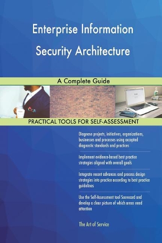 Enterprise Information Security Architecture