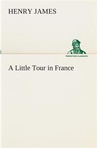 A Little Tour in France
