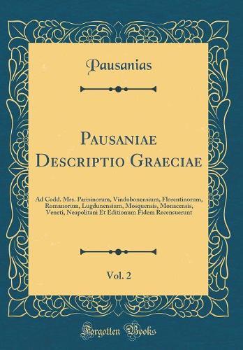 Pausaniae Descriptio Graeciae, Vol. 2