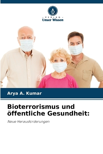 Bioterrorismus und öffentliche Gesundheit