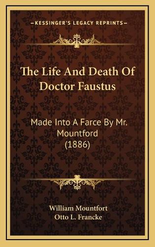 The Life And Death Of Doctor Faustus