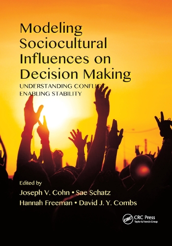 Modeling Sociocultural Influences on Decision Making