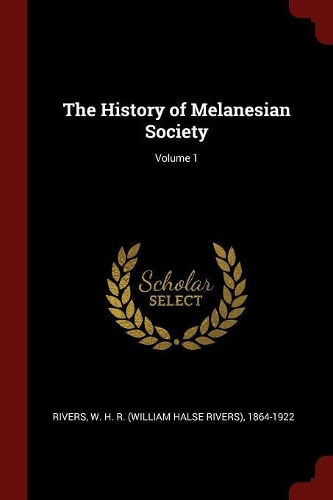 The History of Melanesian Society; Volume 1