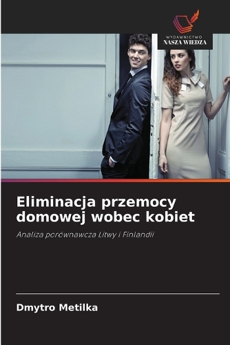 Eliminacja przemocy domowej wobec kobiet