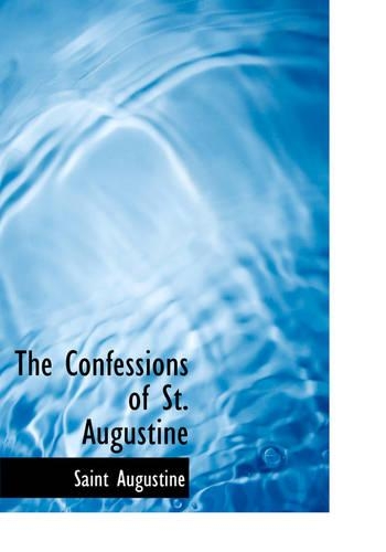 The Confessions of St. Augustine