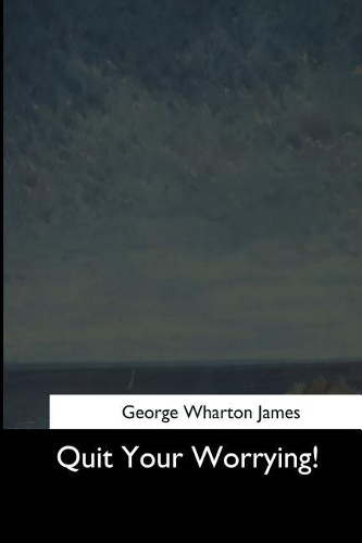 Quit Your Worrying!: (English)