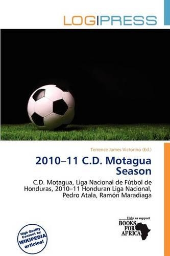 2010-11 C.D. Motagua Season
