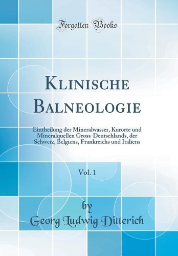 Klinische Balneologie, Vol. 1