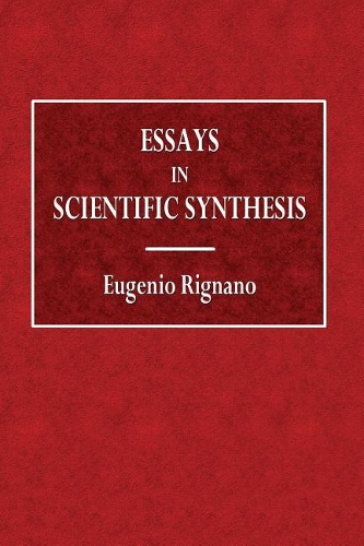 Essays in Scientific Synthesis
