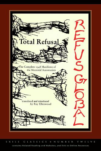 Total Refusal, Refus Global