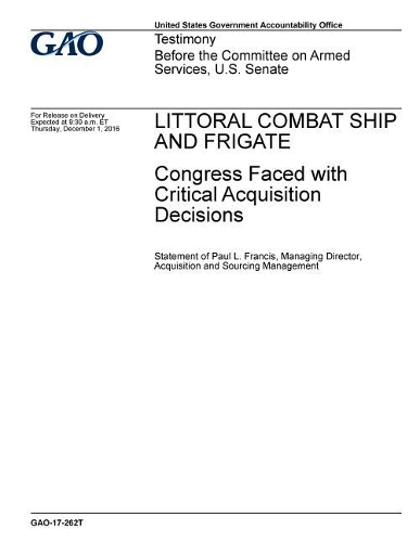 Littoral Combat Ship and Frigate