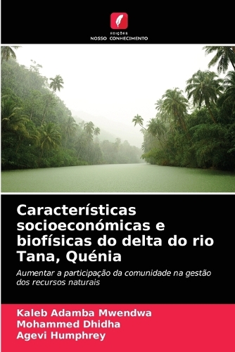 Características socioeconómicas e biofísicas do delta do rio Tana, Quénia