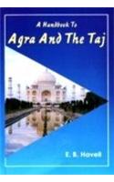 A Handbook to Agra and the Taj