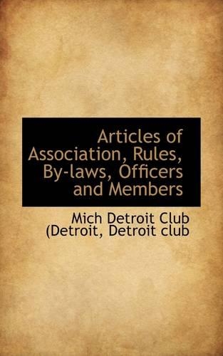Articles of Association, Rules, By-Laws, Officers and Members: (English)