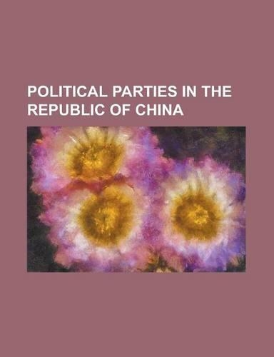 Political Parties in the Republic of China